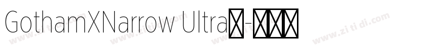GothamXNarrow Ultra◆字体转换